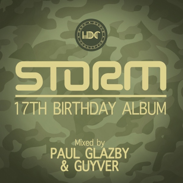 Storm: 17th Birthday (Mixed by Paul Glazby) [DJ Mix]