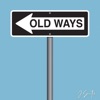 Old Ways - Single