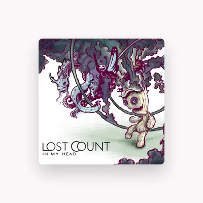 Listen to Lost Count, watch music videos, read bio, see tour dates & more!