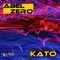 Kato - Abel Zero lyrics