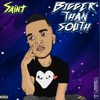 Bigger Than South - EP