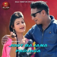 Joot Bajana Padjaga - Single - Devender Foji & AK Jatti