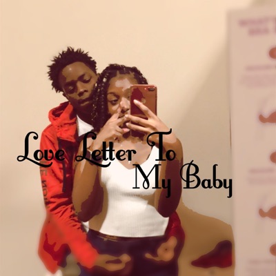 Lil Drippa (Love Letter to My Baby) - Single