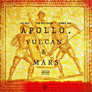 Apollo, Vulcan, & Mars (feat. Tha God Fahim & Vinnie Paz) - Single