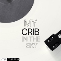 Mr Maph - My Crib In the Sky