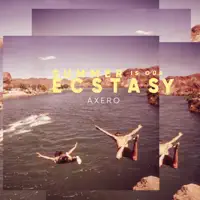 Summer Is Our Ecstasy — Axero