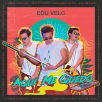 Aquí Me Quedo - Single - Edu Velc