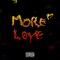 More Love (feat. Vinn) - L Roman lyrics