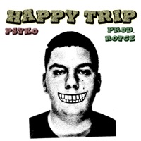 Happy Trip - Single - Psyko