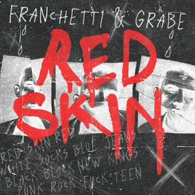 Listen to Redskin - Single by Grabe & Franchetti