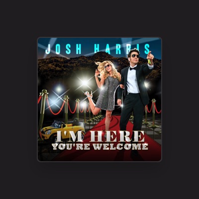 Listen to Josh Harris, watch music videos, read bio, see tour dates & more!