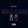 Mall Life - Single