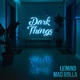 Dark Things feat LeMind Single