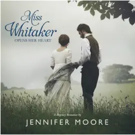 Miss Whitaker Opens Her Heart (Unabridged)