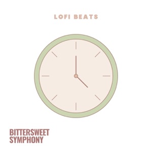 Bittersweet Symphony (Lofi Cover) - Single