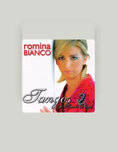 Romina Biancoを聴いたり、ミュージックビデオを鑑賞したり、経歴やツアー日程などを確認したりしましょう！