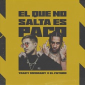 El Que No Salta Es Paco (feat. Futuro Fuera de Orbita) artwork