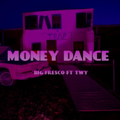Money Dance (feat. Twy) - Single
