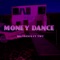 Money Dance (feat. Twy) - Big Fresco lyrics