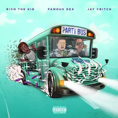 Party Bus - Single - Rich The Kid