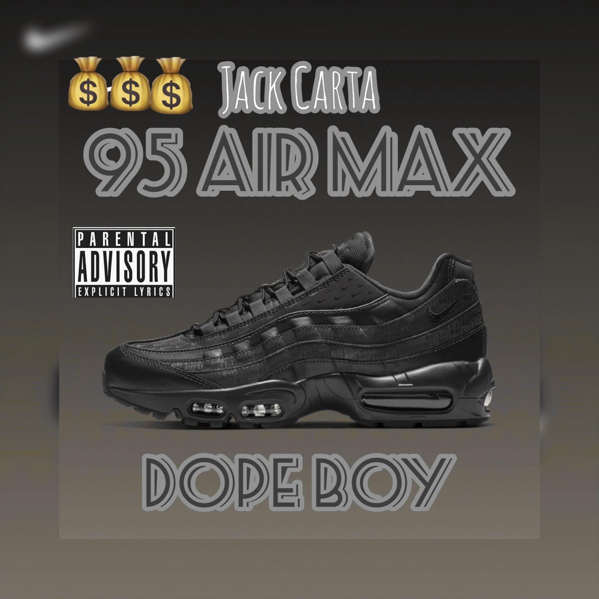 95 Air Max (Dope Boy) - Single by Jack Carta on Apple Music