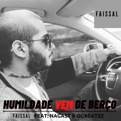 Humildade Vem de Berço (feat. nagast & OGBeatzz) - Single