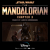 Ludwig Göransson - The Mandalorian: Chapter 3 (Original Score)  artwork