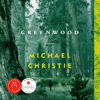 Greenwood (Unabridged) - Michael Christie