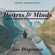 Dr. Joe Dispenza - Hearts And Minds