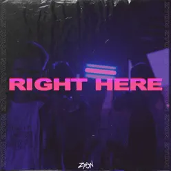 Right Here - Single - Zyon