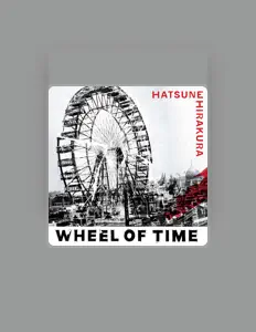 Poslechněte si interpreta Hatsune Hirakura, sledujte hudební videa, přečtěte si životopis, podívejte se na data turné a další informace.
