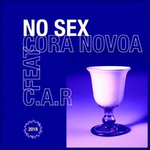 No Sex (feat. C.A.R.) - Single