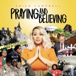 Erica Campbell & Warryn Campbell - Praying and Believing