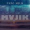 Majik - Pyro Melik lyrics