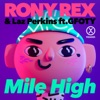 Mile High (feat. GFOTY) - Single