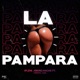La Pampara feat Jibaro Hache Chessta Caba Lotus Single
