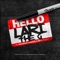 Hello (feat. Baldacci & Big E) - Lari the G lyrics