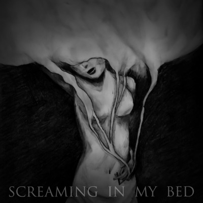 Screaming in My Bed - Single