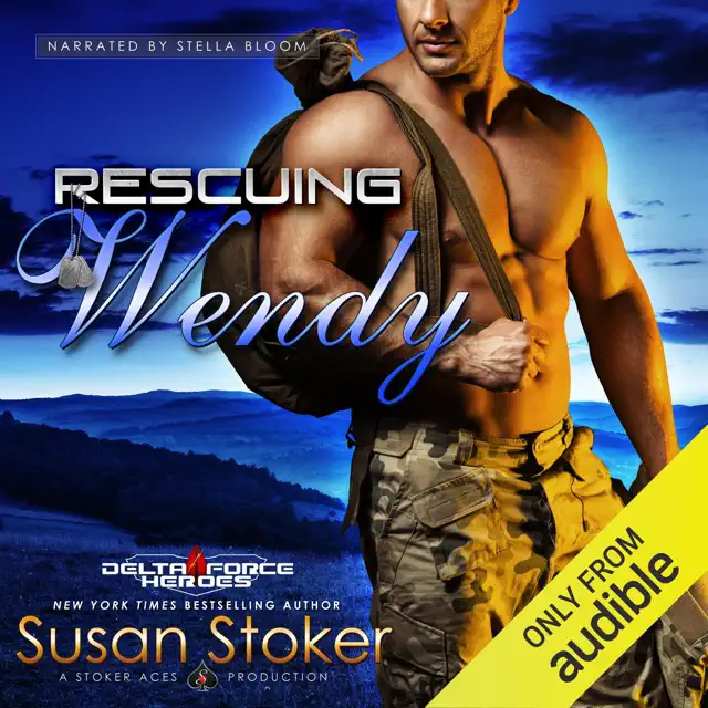 Rescuing Wendy: Delta Force Heroes, Book 8 (Unabridged)