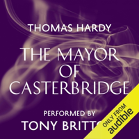 The Mayor of Casterbridge (Unabridged) - Thomas Hardy Cover Art