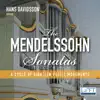 Stream & download Mendelssohn: 6 Organ Sonatas, Op. 65