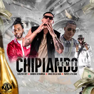 Chipiando (Remix) - Single - Lirico En La Casa