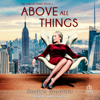 Above All Things(Carlisle) - Roslyn Sinclair