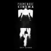 Exit Guides - Promenade Cinema