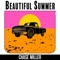 Beautiful Summer - Chase Miller lyrics