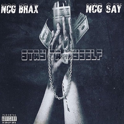 Stay to Myself (feat. NCG Say) - Single