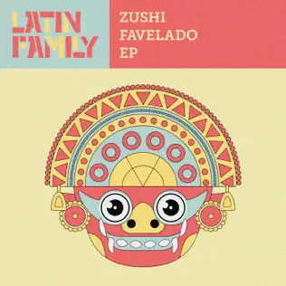 télécharger l'album Zushi - Favelado EP télécharger l'album Zushi - Favelado EP
