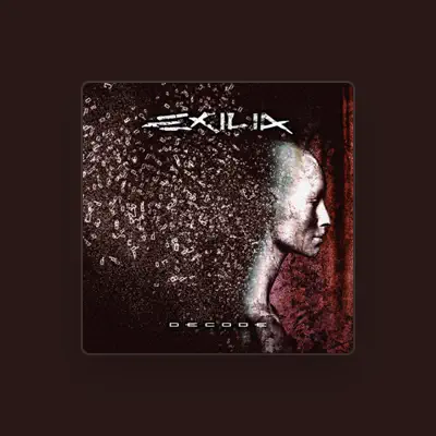 Listen to Exilia, watch music videos, read bio, see tour dates & more!