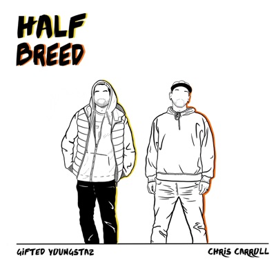 Half Breed - Single