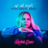 Up All Night (Ryan Riback Remix) artwork